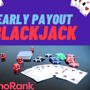 Kaip maksimaliai padidinti ankstyvo išmokėjimo strategiją „Live Blackjack“ žaidime